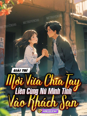 Giải Trí: Mới Vừa Chia Tay Liền Cùng Nữ Minh Tinh Vào Khách Sạn