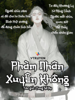 Phàm Nhân Xuyên Không