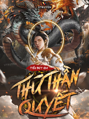 Thú Thần Quyết